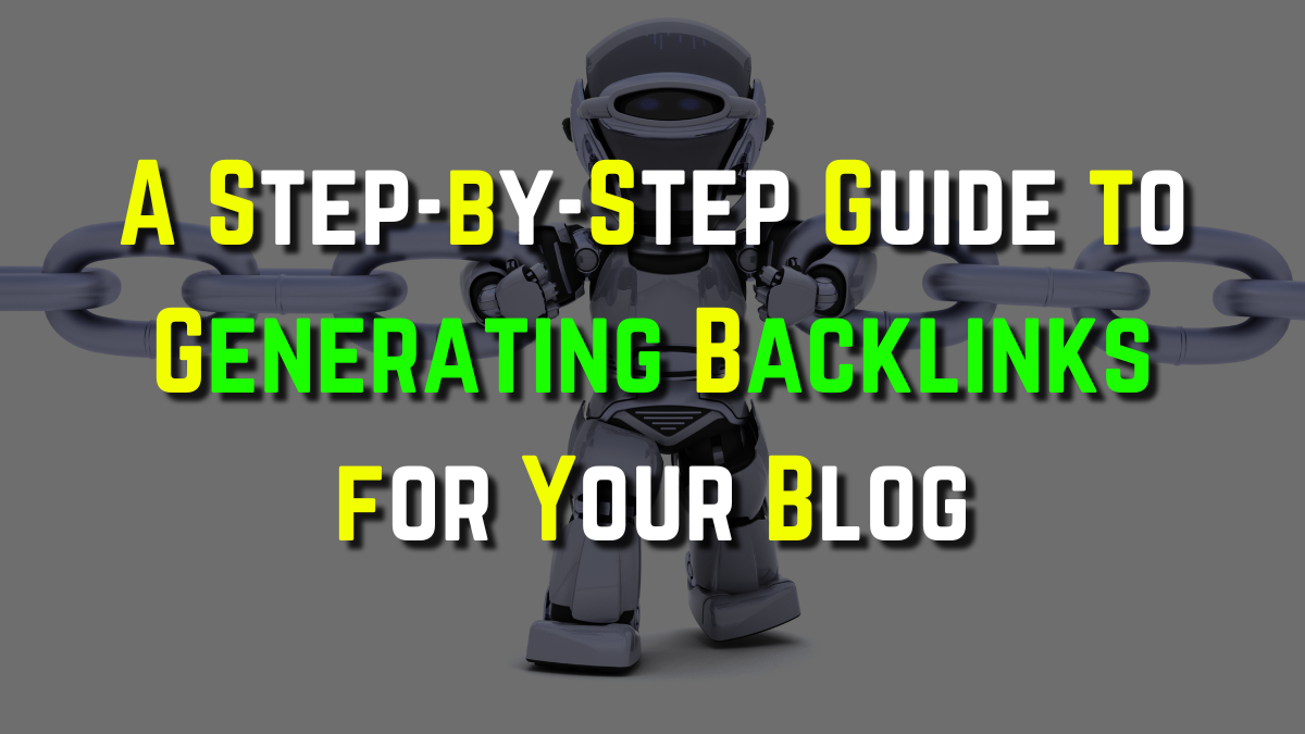 Generating Backlinks for Your Blog