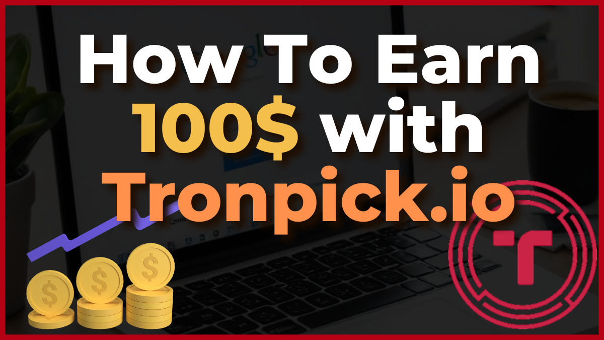make money with tronpick.io